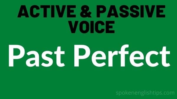 active-passsive-voice-of-past-perfect-tense-with-examples