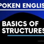 basics of structures speaking english
