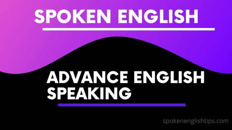 Advance English Speaking