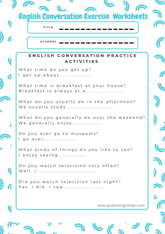 English Conversation Practice exercise worksheet 
