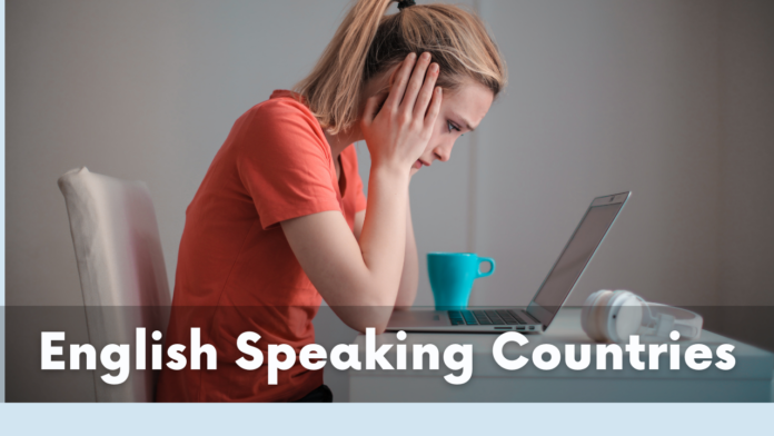 List Of Majority Native English Speaking Countries - Spoken English Tips