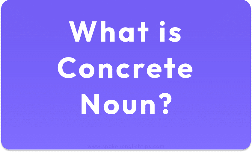 Concrete Noun Definition