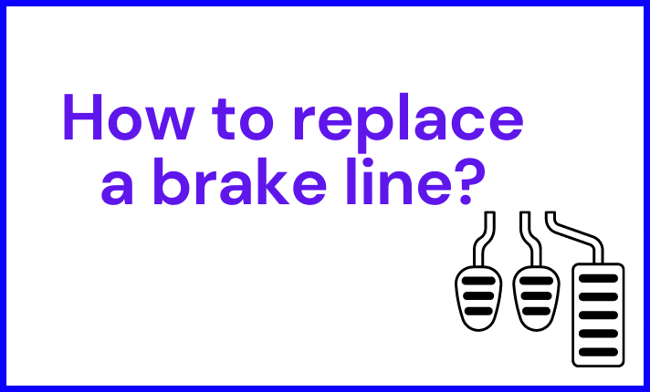 How to replace a brake line