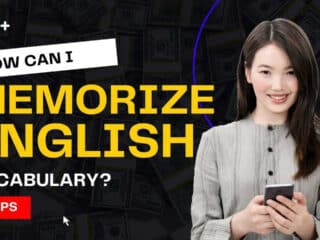 How can I memorize English vocabulary?