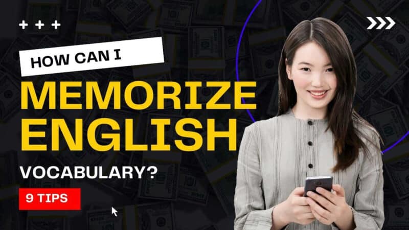 How can I memorize English vocabulary?