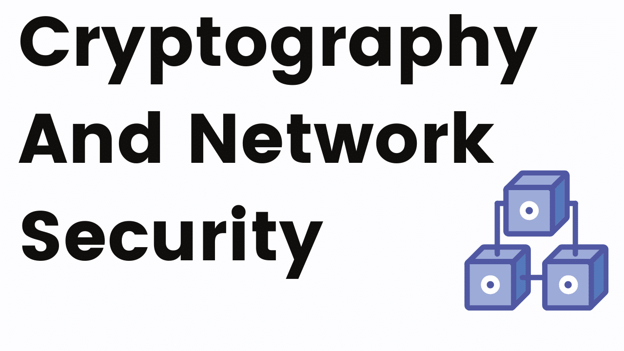 Cryptography And Network Security