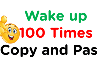 Wake up 100 Times Copy and Paste