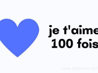 je t'aime 100 fois