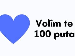 Volim te 100 puta