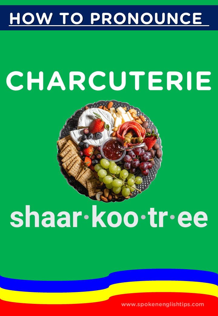 how-to-pronounce-charcuterie