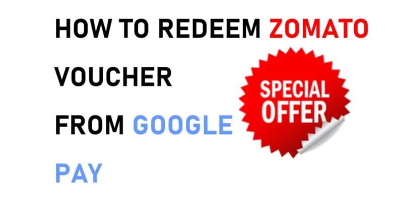 how to redeem zomato voucher from google pay