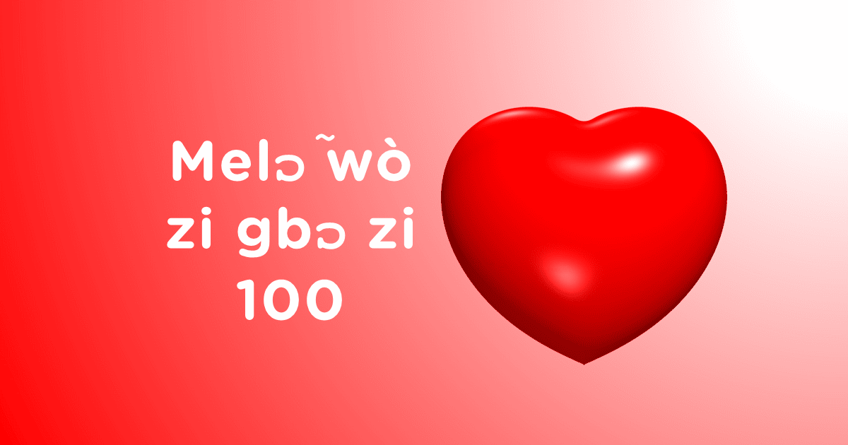 Melɔ̃ wò zi gbɔ zi 100