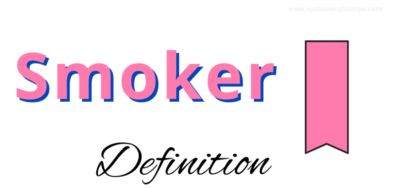 smoker definition