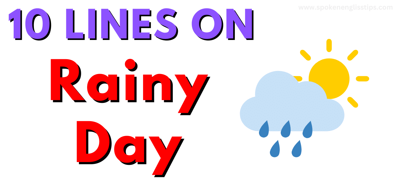 10 Lines On Rainy Day For Class 4