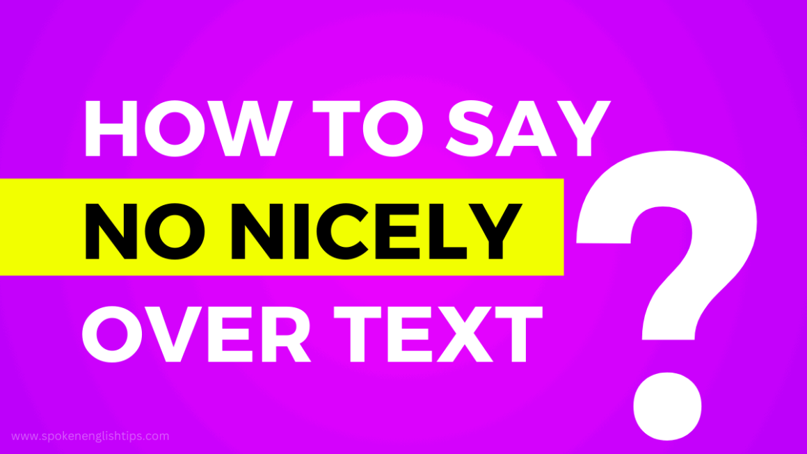 how-to-say-no-nicely-over-text