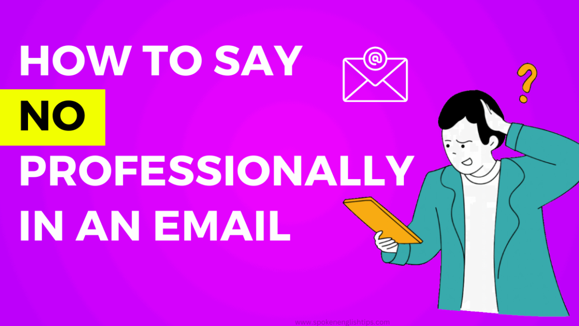 how-to-say-no-professionally-in-an-email-2024