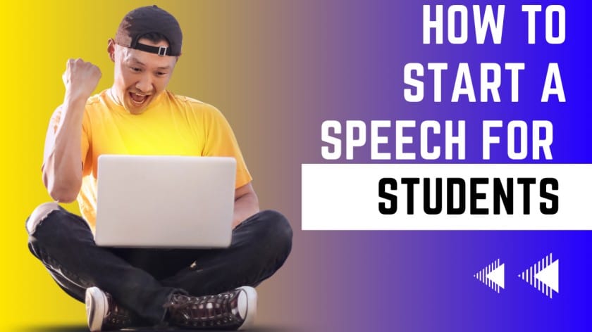  How To Start A Speech For Students 