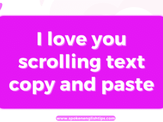 I love you scrolling text copy and paste