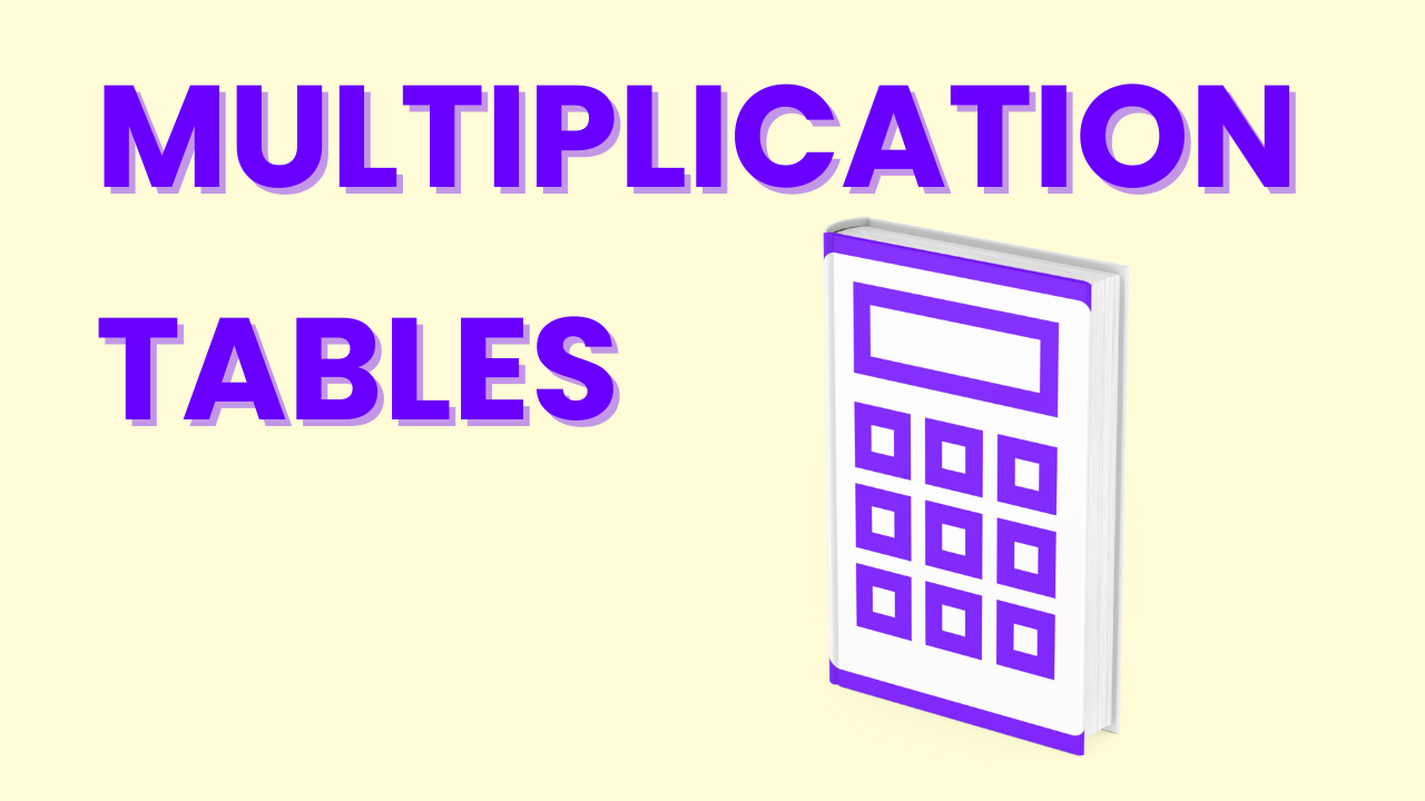 Multiplication Tables