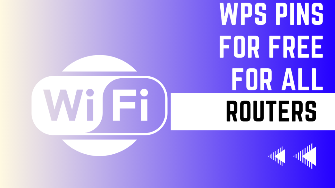 WPS pins for Free for all routers.