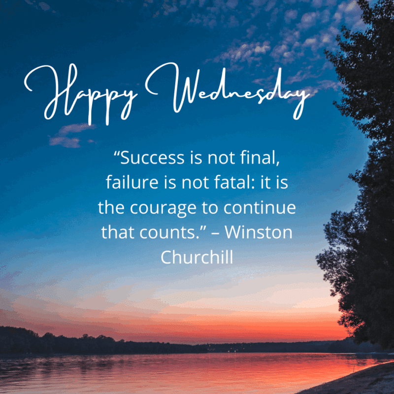 50 Wednesday Motivational Quotes For Work To Get You Through The Week ...