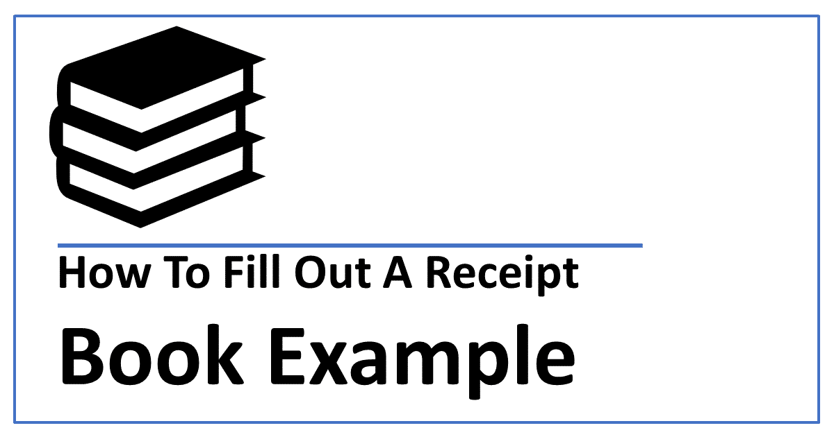 How To Fill Out A Receipt Book For Rent