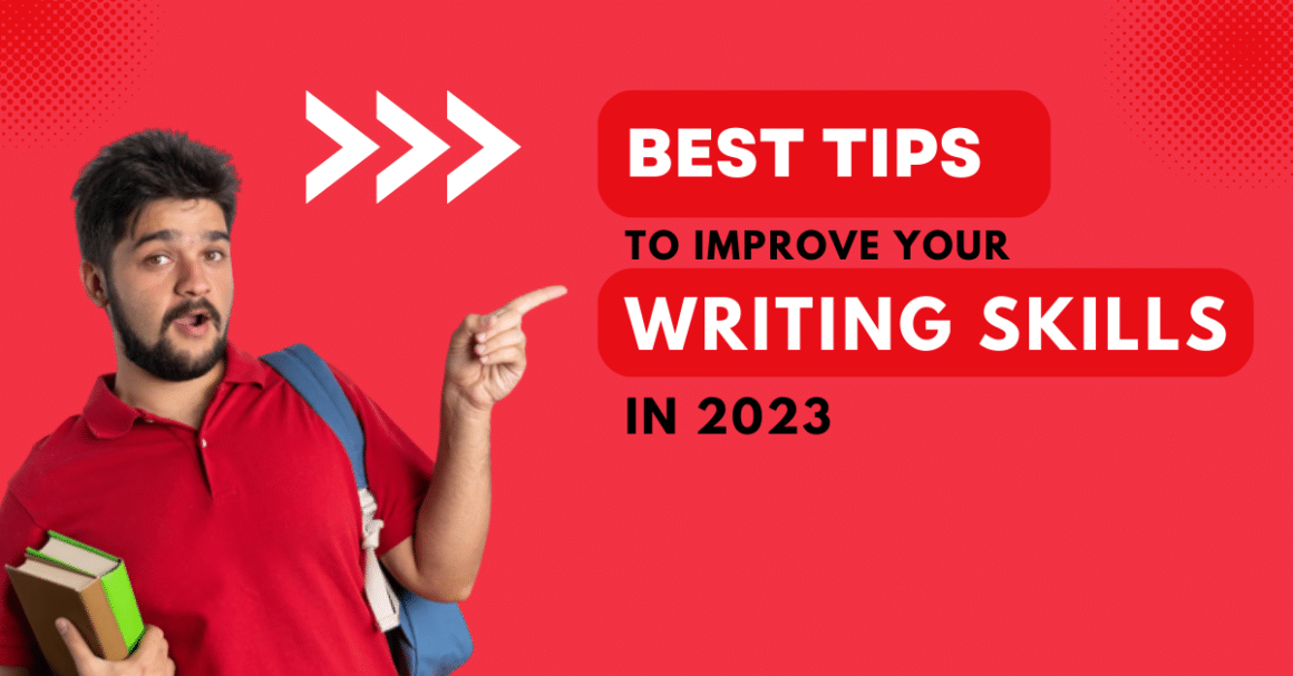Best tips to improve your writing skills