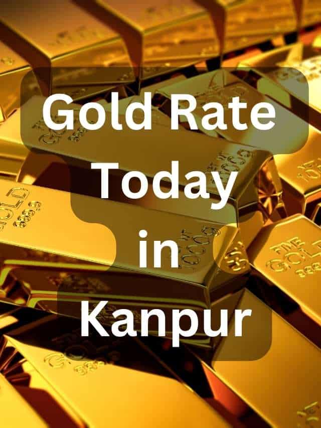 Gold Rate Today in Kanpur