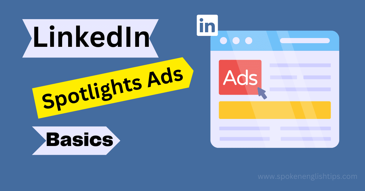 LinkedIn spotlight ads examples