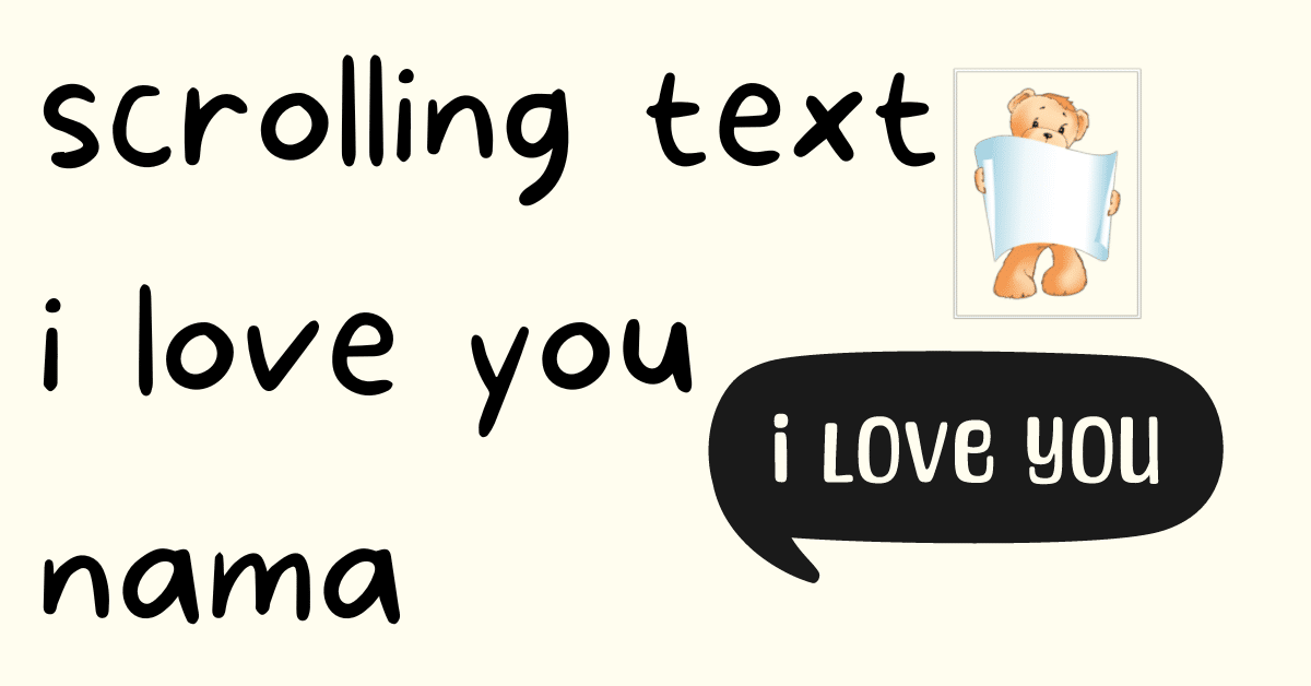 scrolling text i love you nama