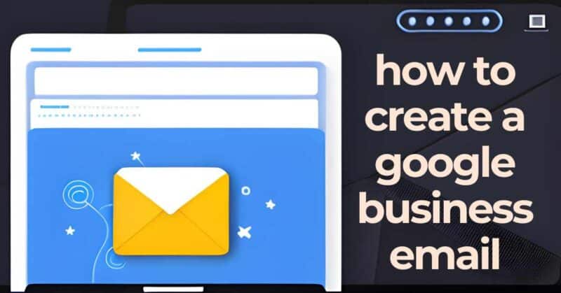 how to create a Google business email