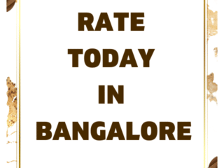 Gold Rate today in Bengalore