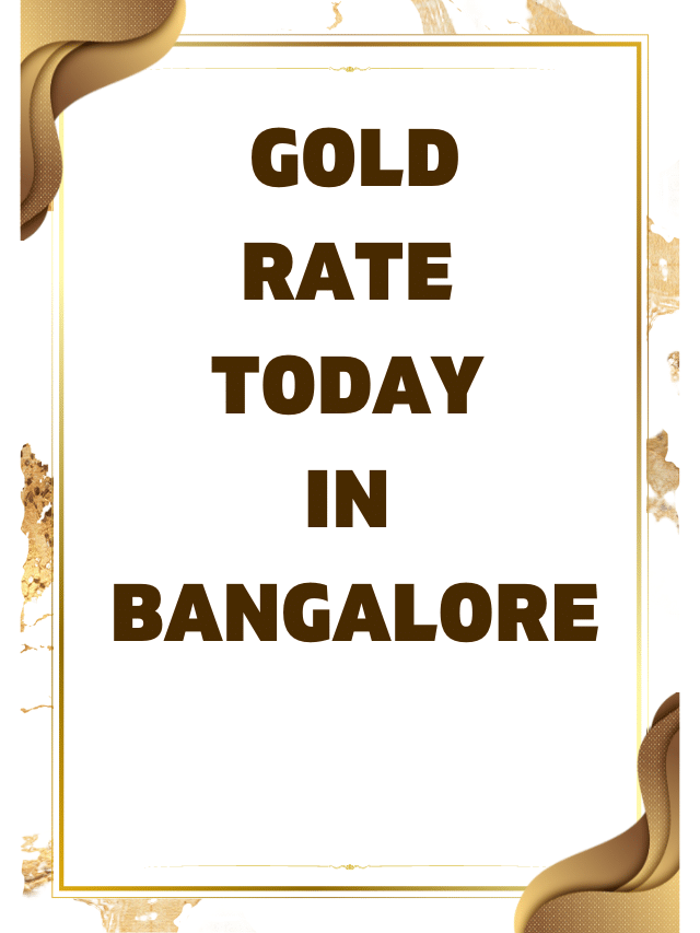 Gold Rate in Bengalore