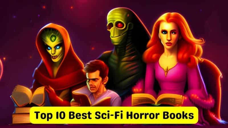 Top 10 Best Sci-Fi Horror Books