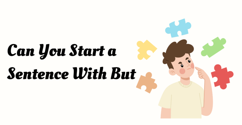Can You Start A Sentence With But