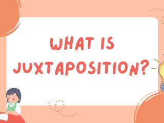 information about Juxtaposition Definition and Examples