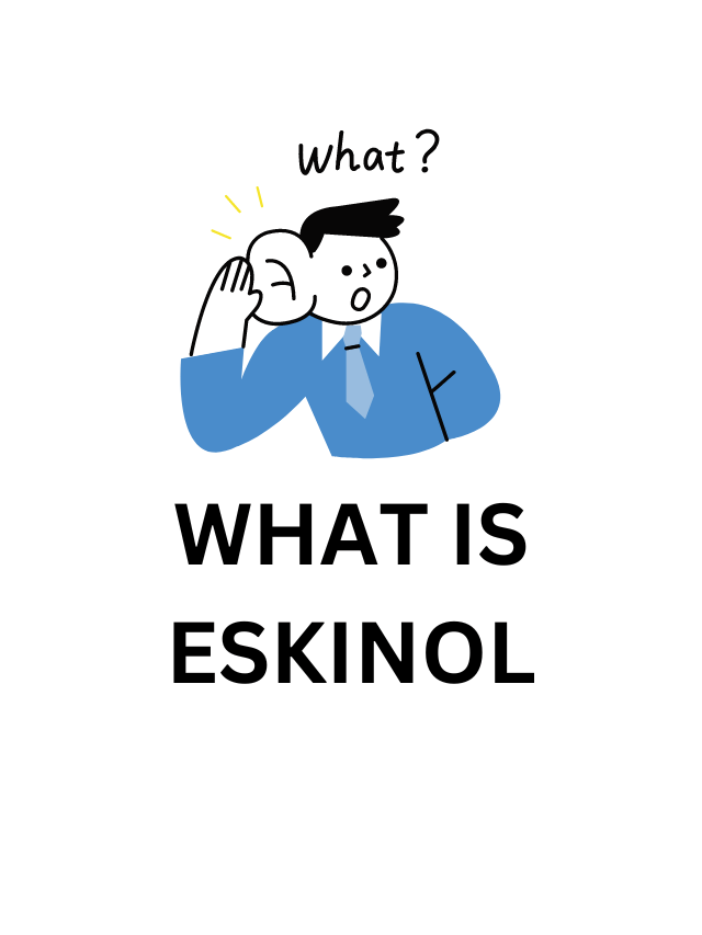 What is eskinol