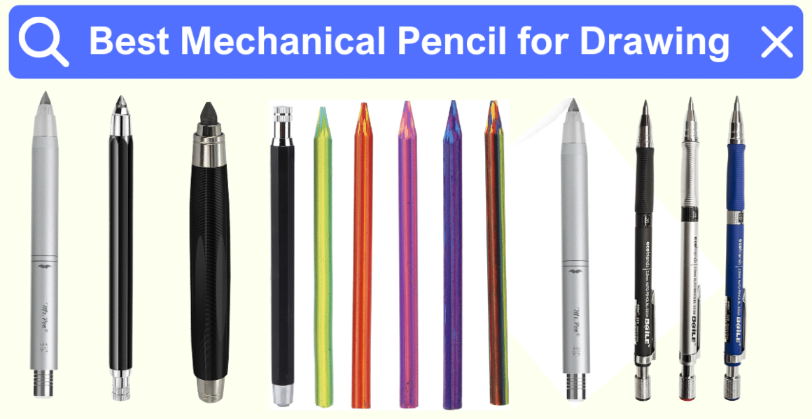 Best Mechanical Pencil for Drawing