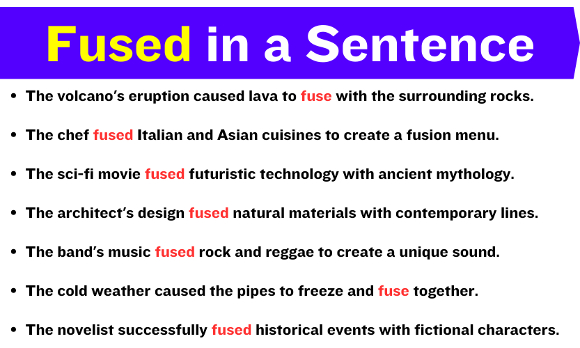 Fused In A Sentence Definition Examples