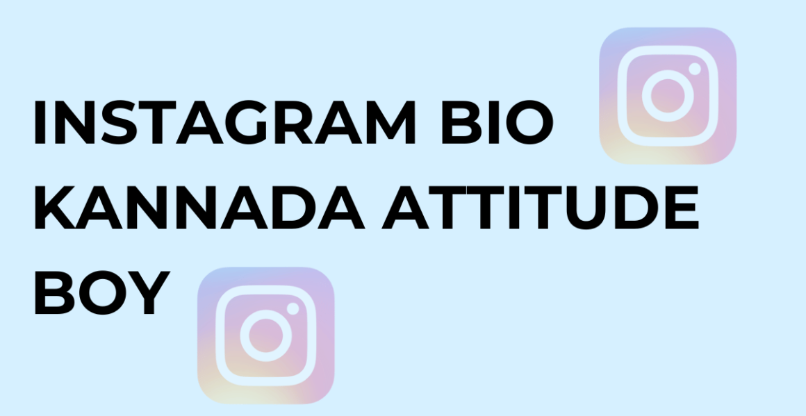 instagram bio kannada attitude boy