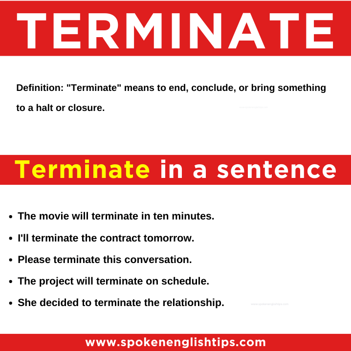 Terminate in a sentence