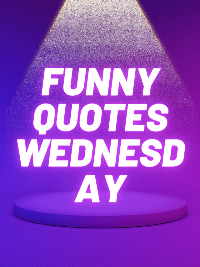 10 funny quotes wednesday