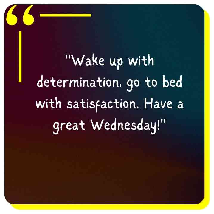 good morning Wednesday's quotes