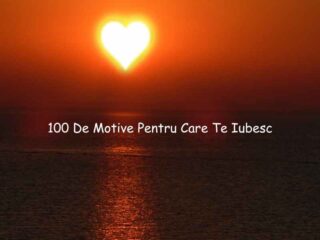100 De Motive Pentru Care Te Iubesc