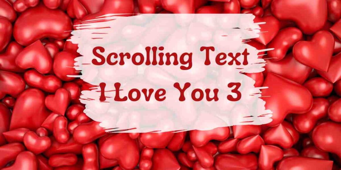 Scrolling Text I Love You 3