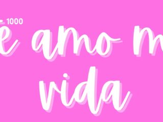 Te Amo Mi Vida