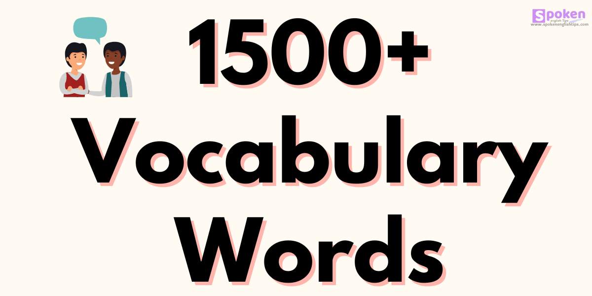 1500 Vocabulary Words For Speaking English Fluently PDF ( July 2024)