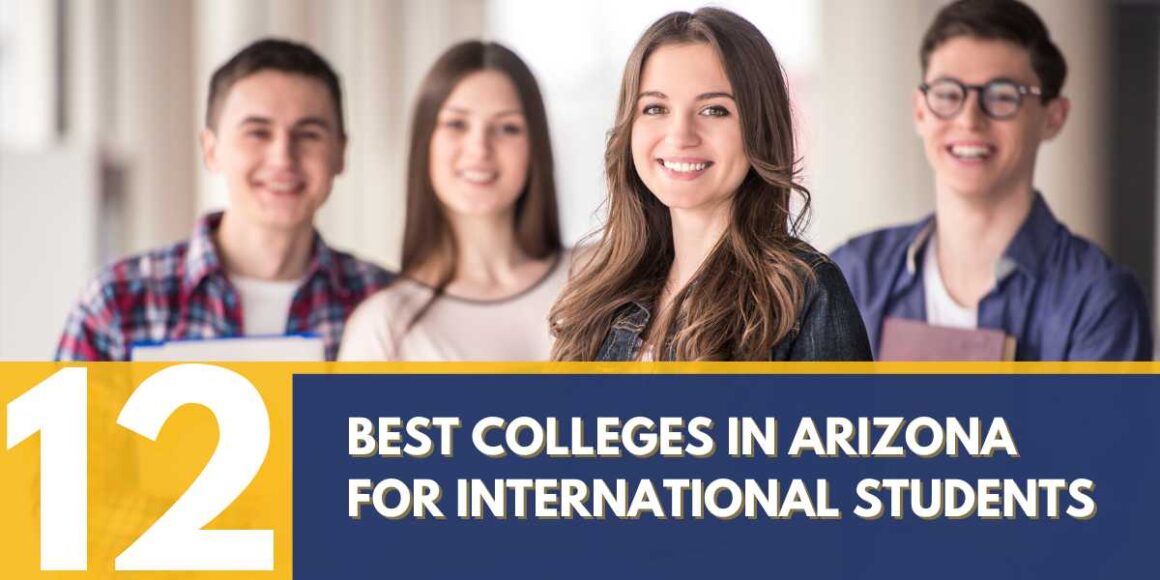 Best Colleges In Arizona For International Students