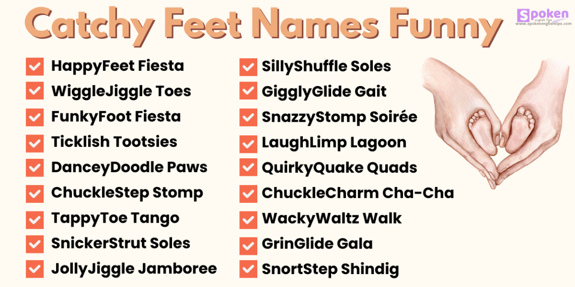 Catchy feet names funny