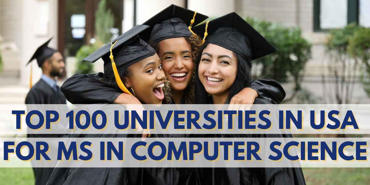 top 100 universities in usa for ms in computer science